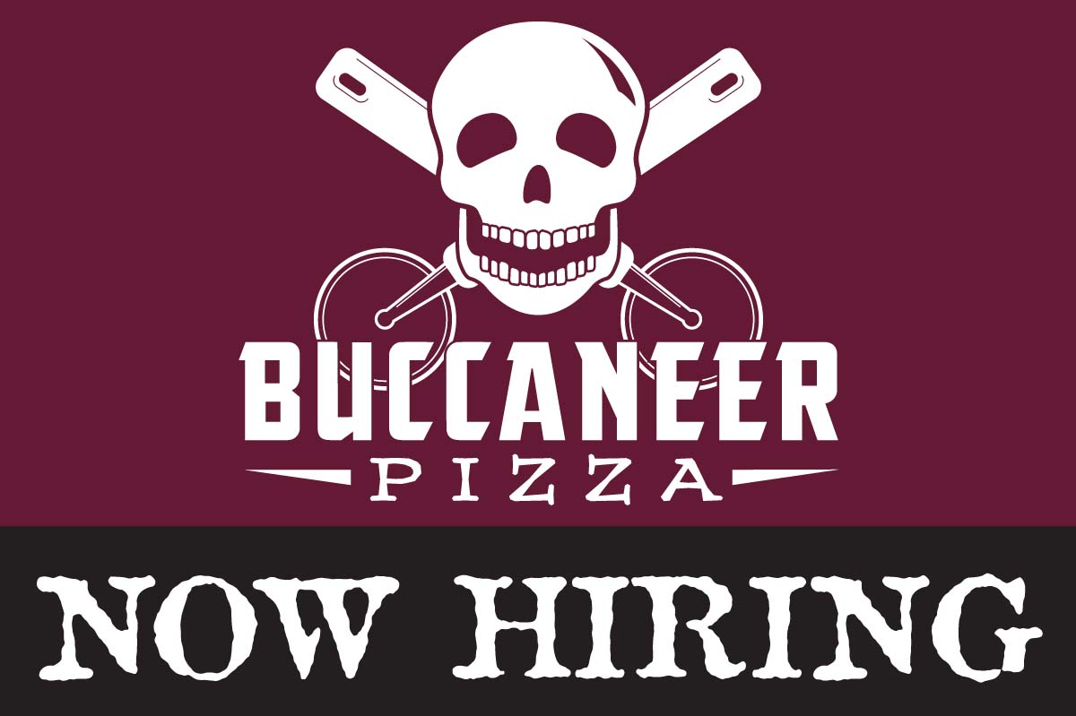 Buccaneer Pizza Now Hiring